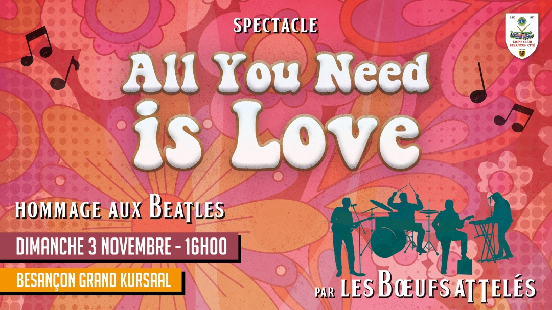 ALL YOU NEED IS LOVE